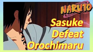 Sasuke Defeat Orochimaru