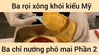 Ba rọi xông khói kiểu Mỹ, ba chỉ nướng phô mai #2