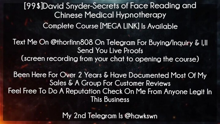 [99$]David Snyder-Secrets of Face Reading and Chinese Medical Hypnotherapy Course download