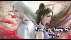 Renegade Immortal Eps 4 | Sub Indo