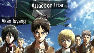 Attack on Titan Bakal Tayang 🥰