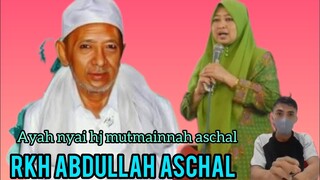 KIAI ABDULLAH SCHAL BANGKALAN AYAH NYAI HJ MUTMAINNAH ASCHAL