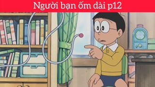 Người bạn ốm dài p12