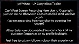 Jeff White – UX Storytelling Toolkit course download