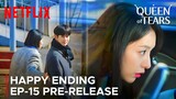 Queen of Tears | Episode 15 Pre-Release | Kim Soo Hyun | Kim Ji Won {ENG SUB}
