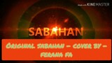 Original Sabahan - Cover By - FERANA FA