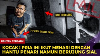 🔴 1503- KOCAK ! PRIA INI IKUT MENARI DENGAN HANTU PENARI NAMUN BERUJUNG SIAL