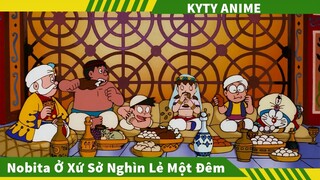 Review Phim Doraemon Nobita Ở Xứ Sở Nghìn Lẻ Một Đêm , Review Phim Hoạt Hình Doremon của  Kyty Anime