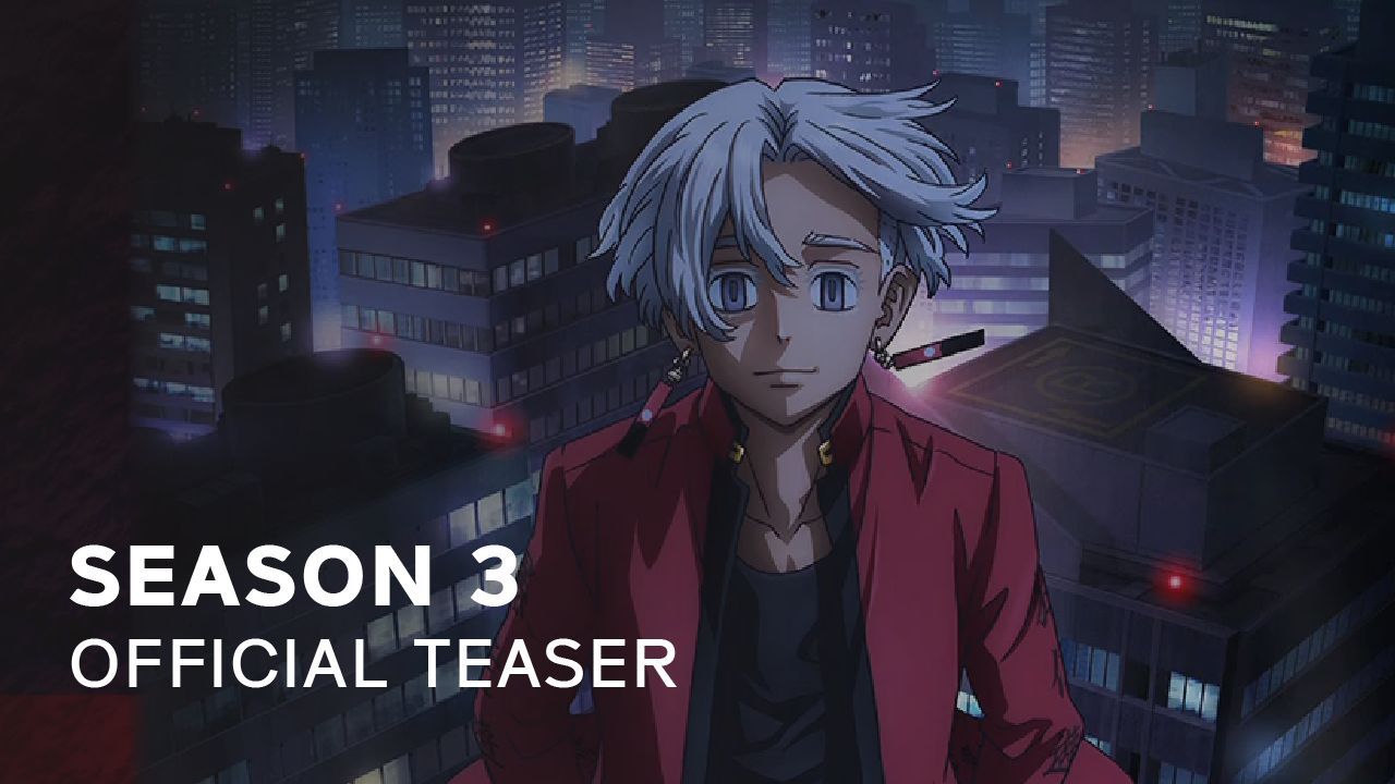 Tokyo Revengers' Season 3 Teaser Trailer Info