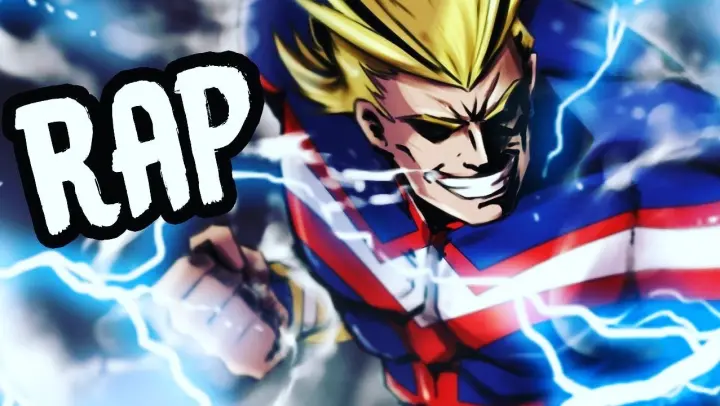 ALL MIGHT RAP | "Mighty" | RUSTAGE ft Daddyphatsnaps [My Hero Academia]
