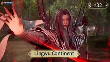 Lingwu Continent Eps 32 Sub Indo