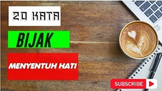 20 KATA -KATA BIJAK YANG MENYENTUH HATI | CHYLVIA ZHEMA