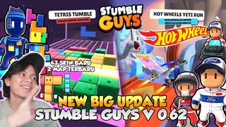 NEW BIG UPDATE STUMBLE GUYS V 0.62 BETA! !!! Ada 43 Skin Baru & Ada Map HOTWHEELS Baru & Map Tetris