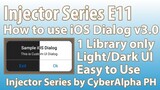 How to use iOS Dialog v3: Injector Series E11
