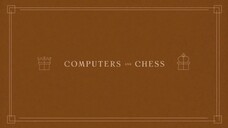 26. Computers and Chess