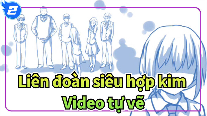 Liên đoàn siêu hợp kim Video tự vẽ / Chạy theo em với tất cả những gì anh có_2