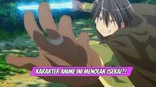 Karakter Anime Ini Menolak Isekai?!