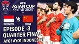 AFC Asian Cup | Indonesia Vs China | Ayo Ayo Tim Garuda, Kalian Pasti Bisa! (#3)