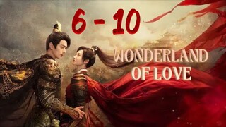 Won⚔️der🐎land Of L🖤ve  Episode 6 - 10