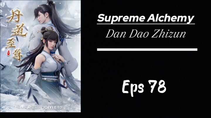 Supreme Alchemy Eps 78 Sub indo (HD)