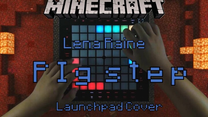 Lena Raine - Pigstep (Dari Minecraft 1.16)|Cover Launchpad