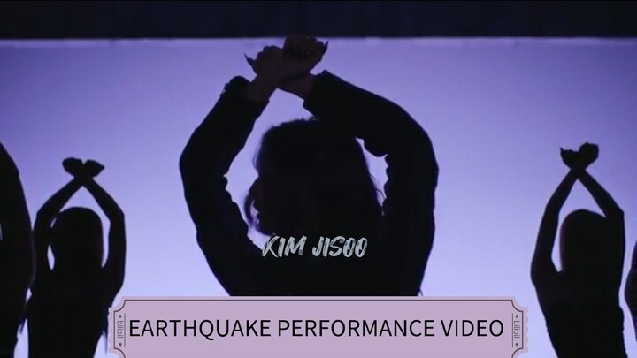 EARTHQUAKE PERFORMANCE VIDEO BY JISOO AMORTAGE