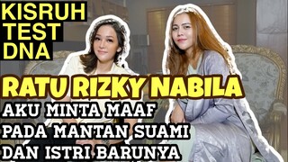 HASIL AKHIR TEST DNA RATU RIZKY NABILA ?? AKU MEMINTA MAAF PADA MANTAN SUAMI DAN ISTRI BARUNYA.