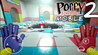 Poppy Playtime : Chapter 2 Mobile - Gameplay #7