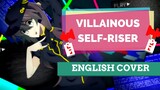 Villainous Self-Riser (無頼ック自己ライザー) ♥ English Cover【rachie】