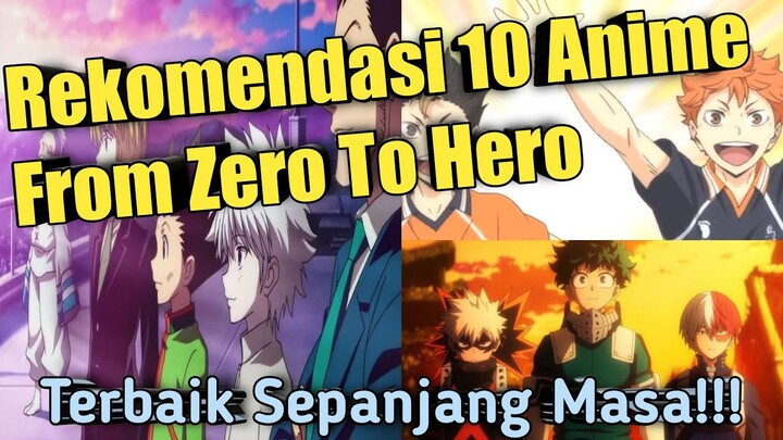 10 Rekomendasi Anime From Zero To Hero Terbaik Sepanjang Masa