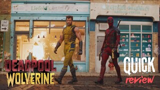 Deadpool & Wolverine |2024🔥🔥QUICK REVIEW🔥🔥