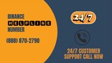 Binance™ Helpline Number 📞 (888) 870-2790 💯 Verified Toll-free number