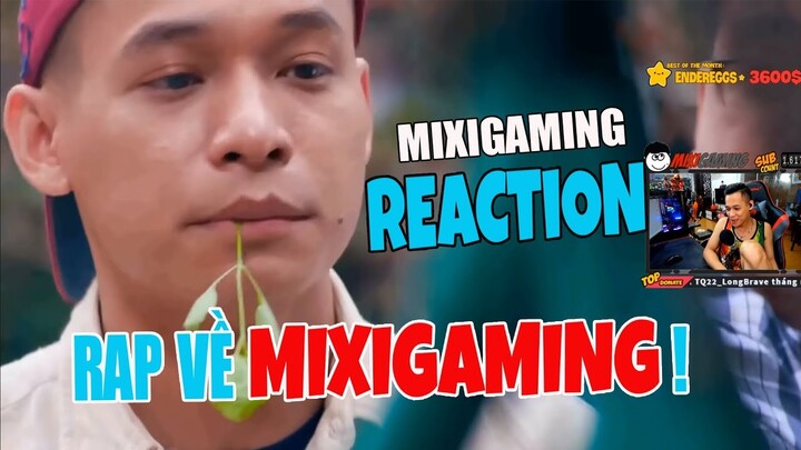 Mixigaming Reaction | Cảm Xúc Của Tộc Trưởng Khi Nghe Bài Rap Về Mình