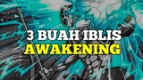 3 BUAH IBLIS MODE AWAKENING 🔥🔥🔥