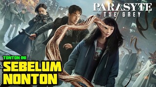 SEMUA HAL YANG PERLU KAMU TAHU SEBELUM NONTON PARASYTE THE GREY