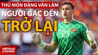 Thủ môn Đặng Văn Lâm bắt chính trong trận Saudi Arabia vs Việt Nam? Vòng loại bóng đá World Cup 2022