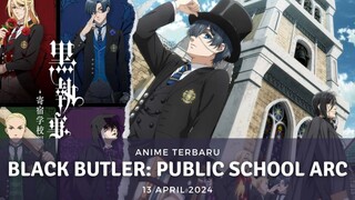 Membuat Kesepakatan dengan Iblis dan Mengorbankan Jiwanya? | Black Butler: Public School Arc