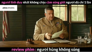 Tóm tắt phim Người hùng không súng phần 3 #phimreview