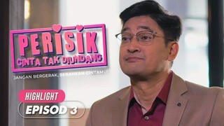 Perisik Cinta Tak Diundang Episod 3