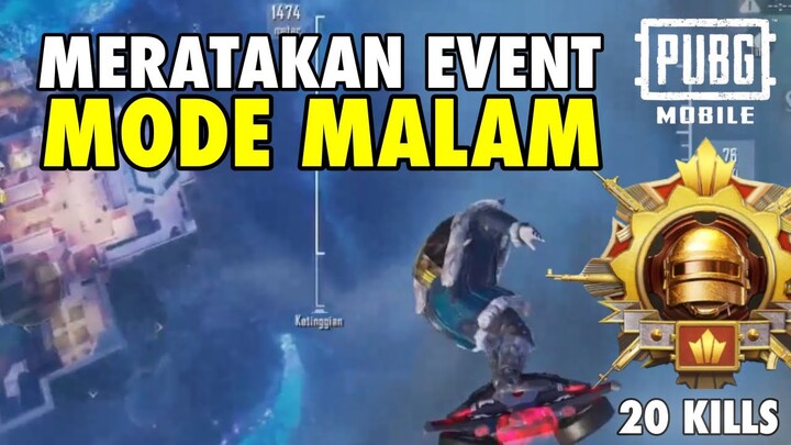 MERATAKAN EVENT Skyhigh Spectacle Mode MALAM😱 | PUBG MOBILE INDONESIA