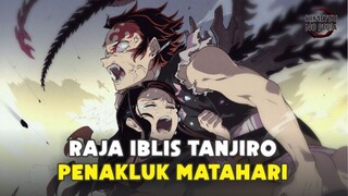 Bangkitnya Raja Iblis Tanjiro sang penakluk matahari Kimetsu no Yaiba (Demon Slayer)