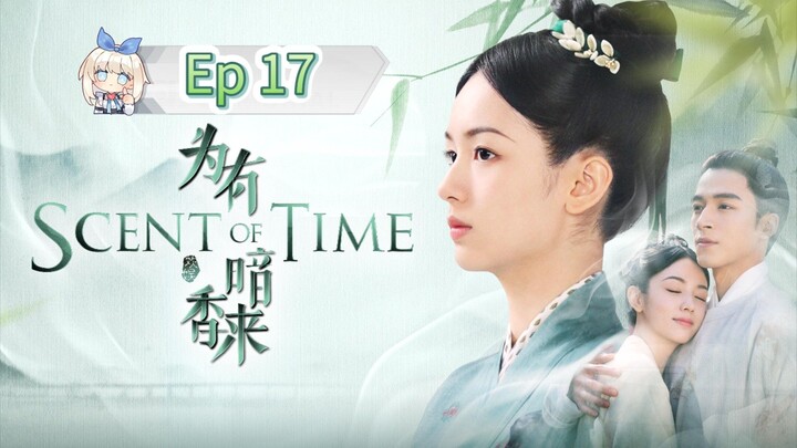 Scent Of Time Episode 17