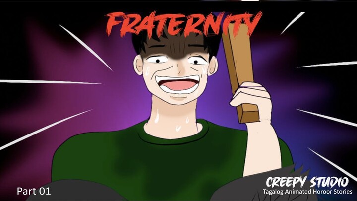 Fraternity | Part 1 [Creepy Studio- Tagalog Animated Horror Stories]