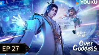 Over Goddess Ep 27 Sub Indo