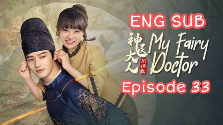 MY FAIRY DOCTOR EPISODE 33 ENG SUB