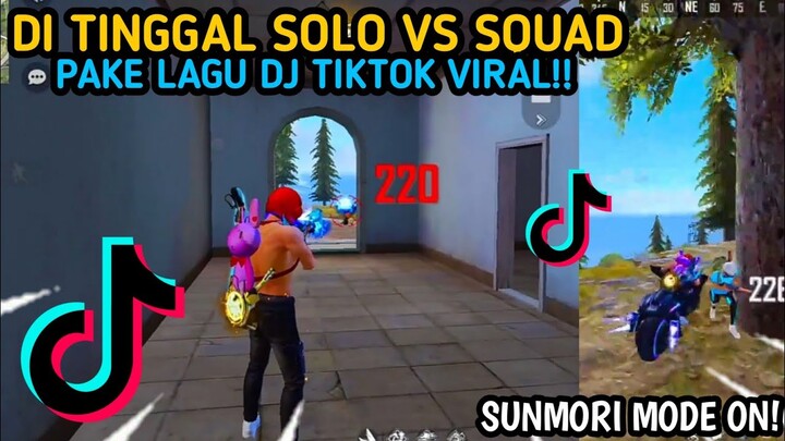 KILL 25 SOLO VS SQUAD || SETIAP MENIT WAR || PAKE LAGU DJ TIKTOK VIRAL ||