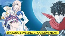 MC Over power Solo leveling DiAkademi Bergengsi