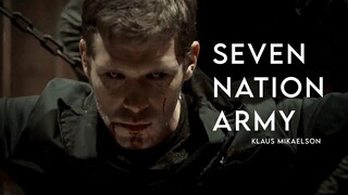 Klaus Mikaelson | Seven Nation Army