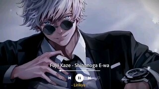 Shinunoga E-wa - Fujii kaze|speed up tiktok version|Lyrics terjemahan