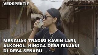 Desa Senaru dan Berbagai Macam Tradisi Unik | #VERSPEKTIF hosted by Meinitya Azzahra